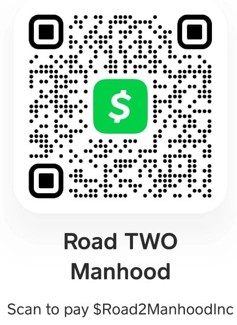 Road 2 Manhood cash app